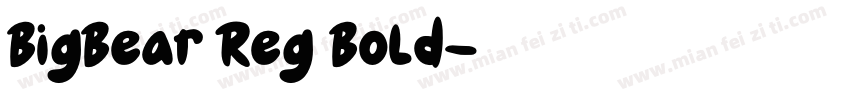 BigBear Reg Bold字体转换
